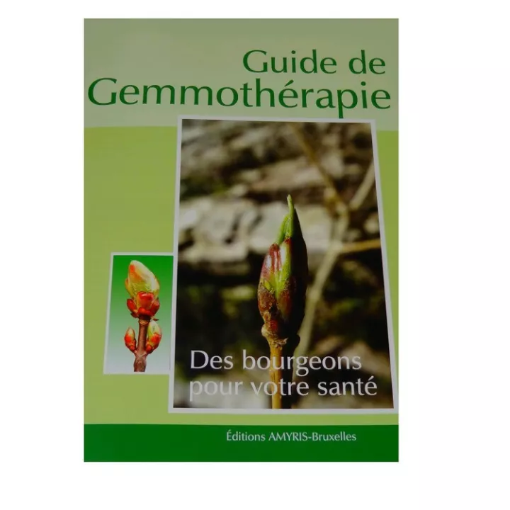 Guide de Gemmothérapie des bourgeons pour votre santé